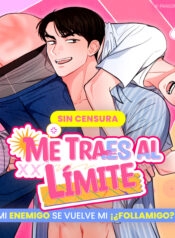 Me traes al límite manhwa